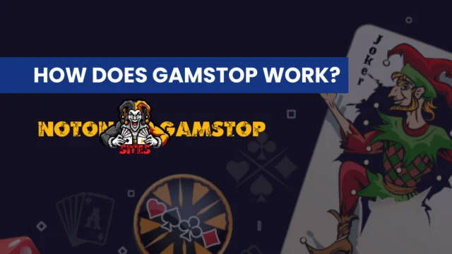 How Does GamStop Work?