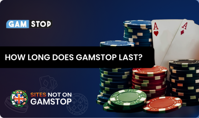 How Long Does GamStop Last?