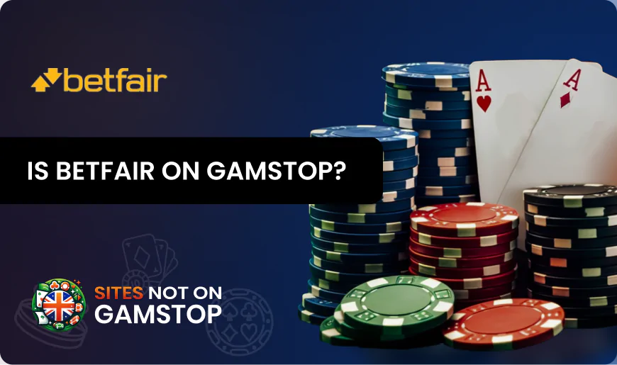 Is Betfair on GamStop?