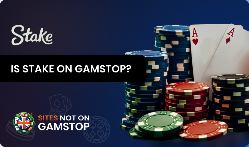 Is Stake on GamStop?